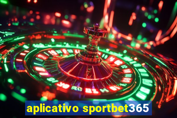 aplicativo sportbet365